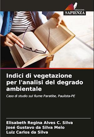 Indici di vegetazione per l'analisi del degrado ambientale