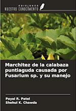 Marchitez de la calabaza puntiaguda causada por Fusarium sp. y su manejo