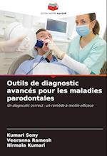 Outils de diagnostic avancés pour les maladies parodontales