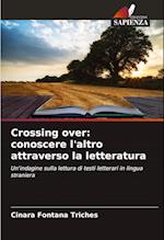 Crossing over: conoscere l'altro attraverso la letteratura