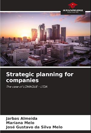 Strategic planning for companies