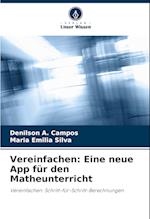 Vereinfachen: Eine neue App für den Matheunterricht