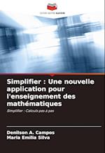 Simplifier : Une nouvelle application pour l'enseignement des mathématiques