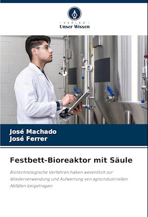 Festbett-Bioreaktor mit Säule