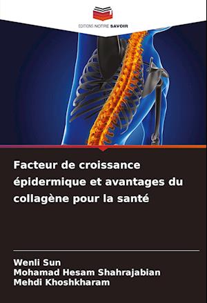 Facteur de croissance épidermique et avantages du collagène pour la santé