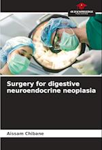 Surgery for digestive neuroendocrine neoplasia