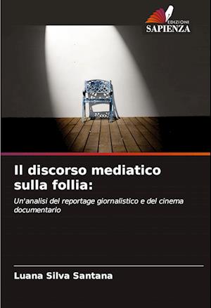 Il discorso mediatico sulla follia: