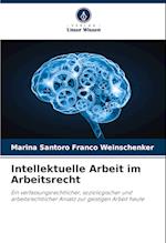 Intellektuelle Arbeit im Arbeitsrecht