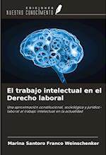 El trabajo intelectual en el Derecho laboral