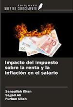 Impacto del impuesto sobre la renta y la inflación en el salario