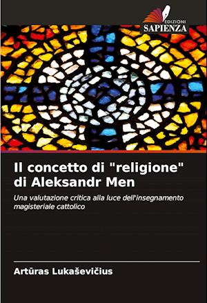 Il concetto di "religione" di Aleksandr Men