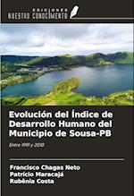 Evolución del Índice de Desarrollo Humano del Municipio de Sousa-PB