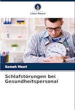 Schlafstörungen bei Gesundheitspersonal