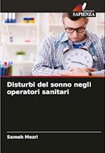 Disturbi del sonno negli operatori sanitari