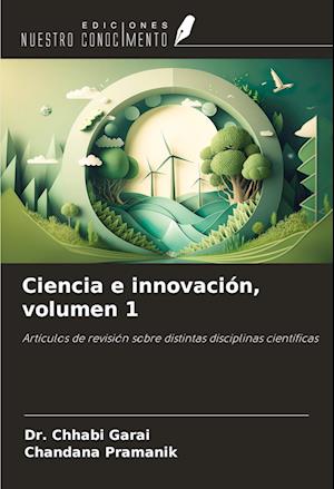 Ciencia e innovación, volumen 1