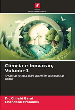 Ciência e Inovação, Volume-1