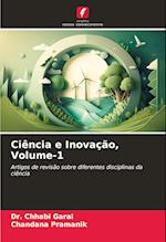 Ciência e Inovação, Volume-1