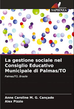 La gestione sociale nel Consiglio Educativo Municipale di Palmas/TO