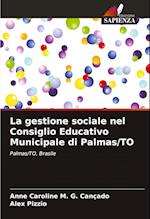 La gestione sociale nel Consiglio Educativo Municipale di Palmas/TO