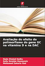 Avaliação do efeito do polimorfismo do gene GC na vitamina D e na DAC