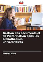 Gestion des documents et de l'information dans les bibliothèques universitaires