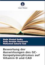 Bewertung der Auswirkungen des GC-Genpolymorphismus auf Vitamin D und CAD