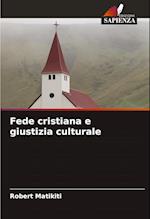 Fede cristiana e giustizia culturale