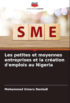 Les petites et moyennes entreprises et la création d'emplois au Nigeria