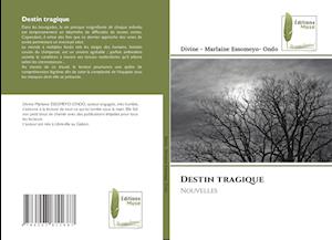 Destin tragique