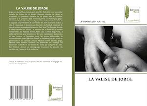 LA VALISE DE JORGE