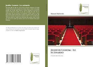 Jenifer Lenom : Le scénario