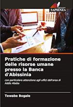 Pratiche di formazione delle risorse umane presso la Banca d'Abissinia