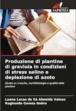 Produzione di piantine di graviola in condizioni di stress salino e deplezione di azoto