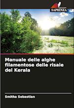 Manuale delle alghe filamentose delle risaie del Kerala