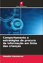 Comportamento e estratégias de procura de informação em linha das crianças