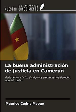 La buena administración de justicia en Camerún