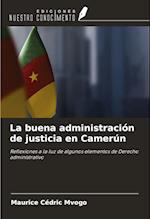 La buena administración de justicia en Camerún