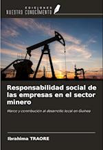 Responsabilidad social de las empresas en el sector minero