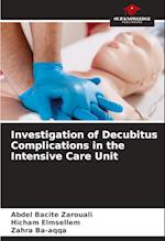 Investigation of Decubitus Complications in the Intensive Care Unit