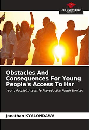 Obstacles And Consequences For Young People's Access To Hsr