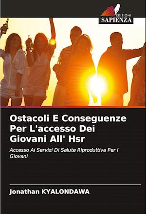 Ostacoli E Conseguenze Per L'accesso Dei Giovani All' Hsr