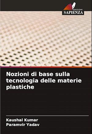 Nozioni di base sulla tecnologia delle materie plastiche