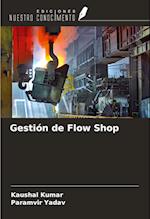 Gestión de Flow Shop