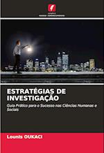 ESTRATÉGIAS DE INVESTIGAÇÃO