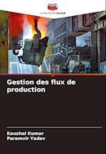 Gestion des flux de production