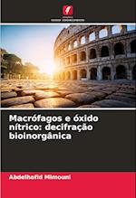 Macrófagos e óxido nítrico: decifração bioinorgânica