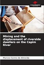 Mining and the displacement of riverside dwellers on the Capim River