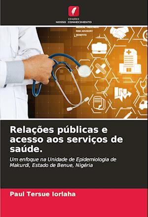 Relações públicas e acesso aos serviços de saúde.