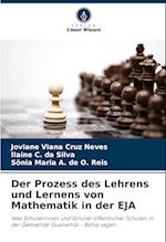 Der Prozess des Lehrens und Lernens von Mathematik in der EJA