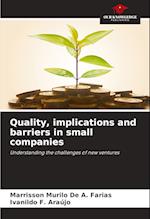 Quality, implications and barriers in small companies